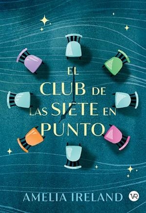 CLUB DE LAS SIETE EN PUNTO, EL | 9791387601751 | IRELAND, AMELIA | Llibreria Drac - Llibreria d'Olot | Comprar llibres en català i castellà online