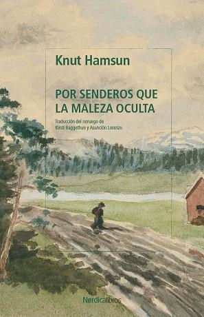POR SENDEROS QUE LA MALEZA OCULTA | 9791387922511 | HAMSUN, KNUT | Llibreria Drac - Llibreria d'Olot | Comprar llibres en català i castellà online