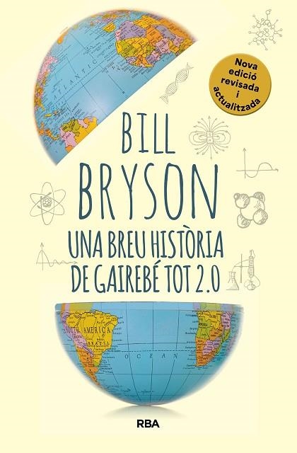 BREU HISTÒRIA DE GAIREBÉ TOT 2.0, UNA | 9788411325745 | BRYSON, BILL | Llibreria Drac - Llibreria d'Olot | Comprar llibres en català i castellà online