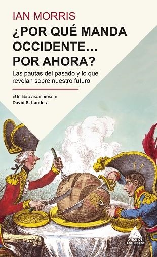 POR QUÉ MANDA OCCIDENTE POR AHORA | 9791387592905 | MORRIS, IAN | Llibreria Drac - Llibreria d'Olot | Comprar llibres en català i castellà online