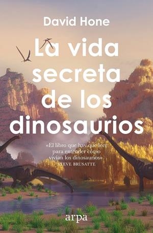 VIDA SECRETA DE LOS DINOSAURIOS, LA | 9791387833985 | HONE, DAVID | Llibreria Drac - Llibreria d'Olot | Comprar llibres en català i castellà online