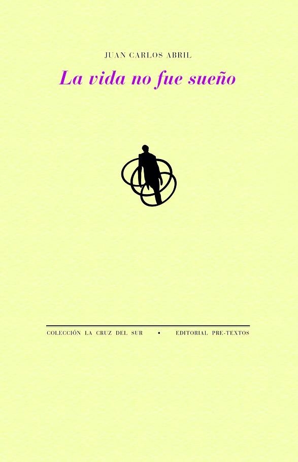 VIDA NO FUE SUEÑO, LA | 9791388054198 | ABRIL, JUAN CARLOS | Llibreria Drac - Librería de Olot | Comprar libros en catalán y castellano online