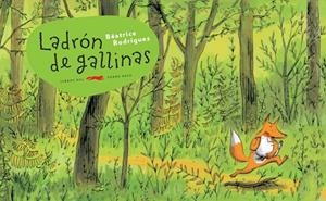LADRÓN DE GALLINAS | 9791399130089 | RODRÍGUEZ, BEATRICE | Llibreria Drac - Llibreria d'Olot | Comprar llibres en català i castellà online