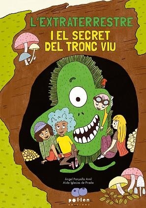 EXTRATERRESTRE I EL SECRET DEL TRONC VIU, L' | 9788410255371 | PANYELLA, ÀNGEL | Llibreria Drac - Llibreria d'Olot | Comprar llibres en català i castellà online