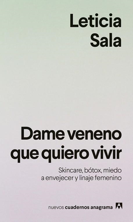 DAME VENENO QUE QUIERO VIVIR | 9788433949615 | SALA, LETICIA | Llibreria Drac - Librería de Olot | Comprar libros en catalán y castellano online