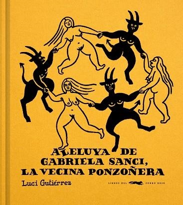 ALELUYA DE GABRIELA SANCI, LA VECINA PONZOÑERA | 9791399130010 | GUTIÉRREZ, LUCI | Llibreria Drac - Llibreria d'Olot | Comprar llibres en català i castellà online