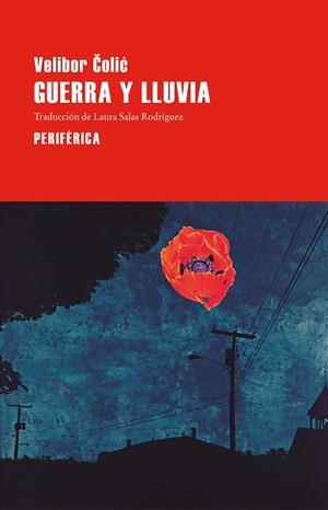 GUERRA Y LLUVIA | 9788410171831 | COLIC, VELIBOR | Llibreria Drac - Llibreria d'Olot | Comprar llibres en català i castellà online