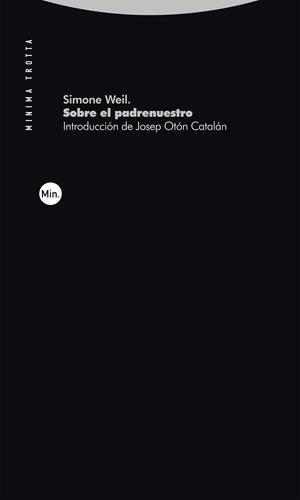 SOBRE EL PADRENUESTRO | 9788413643526 | WEIL, SIMONE | Llibreria Drac - Llibreria d'Olot | Comprar llibres en català i castellà online