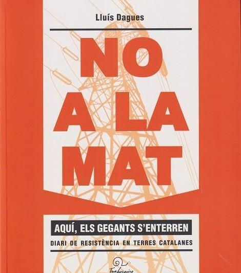 NO A LA MAT | 9782849743492 | DAGUES, LLUÍS | Llibreria Drac - Llibreria d'Olot | Comprar llibres en català i castellà online