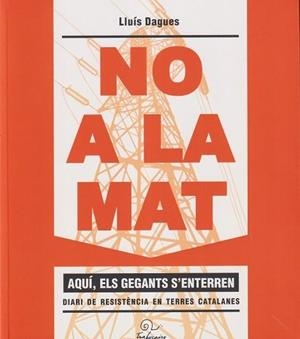 NO A LA MAT | 9782849743492 | DAGUES, LLUÍS | Llibreria Drac - Llibreria d'Olot | Comprar llibres en català i castellà online