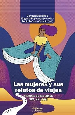 MUJERES Y SUS RELATOS DE VIAJES, LAS | 9788418981883 | Llibreria Drac - Librería de Olot | Comprar libros en catalán y castellano online