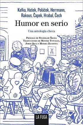 HUMOR EN SERIO | 9788494594458 | CAPEK KAREL; HA?EK JAROSLAV;  HRABAL BOHUMIL; FRANZ, KAFKA | Llibreria Drac - Llibreria d'Olot | Comprar llibres en català i castellà online