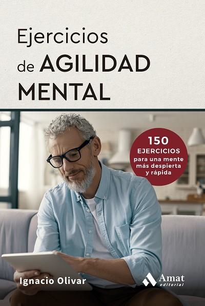 EJERCICIOS DE AGILIDAD MENTAL | 9788410451759 | OLIVAR, IGNACIO | Llibreria Drac - Llibreria d'Olot | Comprar llibres en català i castellà online
