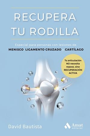 RECUPERA TU RODILLA | 9788410451872 | BAUTISTA, DAVID | Llibreria Drac - Llibreria d'Olot | Comprar llibres en català i castellà online