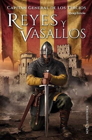 REYES Y VASALLOS | 9788410943209 | CAPITÁN GENERAL DE LOS TERCIOS | Llibreria Drac - Librería de Olot | Comprar libros en catalán y castellano online