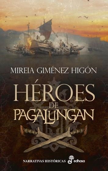 HÉROES DE PAGALUNGAN | 9788435064675 | GIMÉNEZ HIGÓN, MIREIA | Llibreria Drac - Llibreria d'Olot | Comprar llibres en català i castellà online