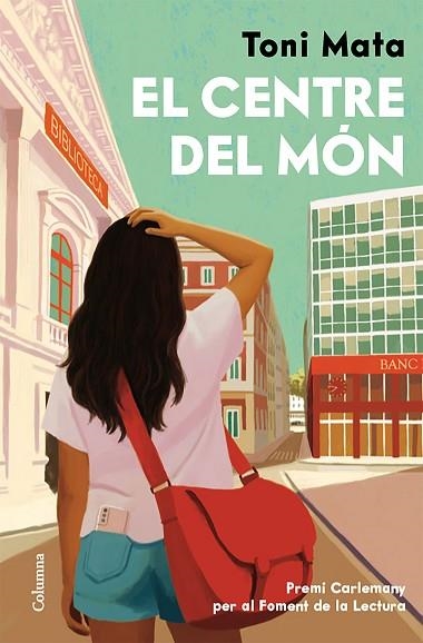 CENTRE DEL MÓN, EL | 9788466435161 | MATA, TONI | Llibreria Drac - Llibreria d'Olot | Comprar llibres en català i castellà online