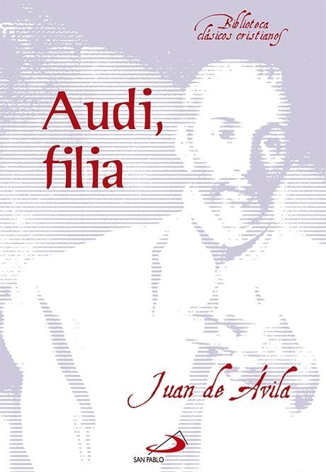 AUDI, FILIA | 9788428541374 | JUAN DE ÁVILA, SANTO | Llibreria Drac - Llibreria d'Olot | Comprar llibres en català i castellà online