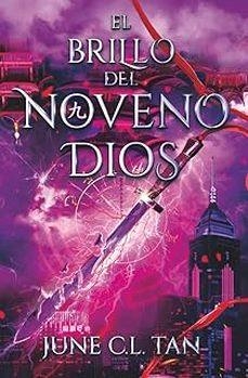 BRILLO DEL NOVENO DIOS, EL | 9788410116115 | TAN, JUNE C.L. | Llibreria Drac - Llibreria d'Olot | Comprar llibres en català i castellà online
