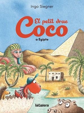 PETIT DRAC COCO A EGIPTE, EL | 9788424676940 | SIEGNER, INGO | Llibreria Drac - Llibreria d'Olot | Comprar llibres en català i castellà online