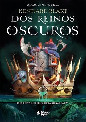 DOS REINOS OSCUROS | 9788419467805 | BLAKE, KENDARE | Llibreria Drac - Llibreria d'Olot | Comprar llibres en català i castellà online