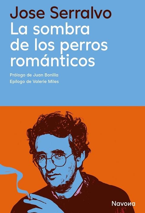 SOMBRA DE LOS PERROS ROMÁNTICOS, LA | 9788410180918 | SERRALVO, JOSE | Llibreria Drac - Llibreria d'Olot | Comprar llibres en català i castellà online