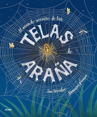 MUNDO SECRETO DE LAS TELAS DE ARAÑA, EL | 9791388023026 | BECCALONI, JAN; NIUMIM, NAMASRI | Llibreria Drac - Librería de Olot | Comprar libros en catalán y castellano online