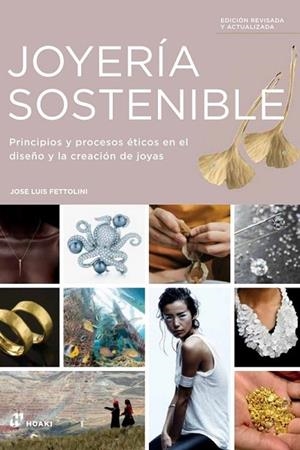 JOYERÍA SOSTENIBLE | 9788417656928 | FETTOLINI, JOSE LUIS | Llibreria Drac - Llibreria d'Olot | Comprar llibres en català i castellà online
