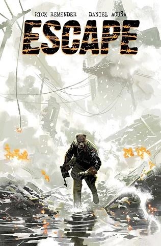 ESCAPE 01 | 9788467984019 | DANIEL ACUÑA; RICK REMENDER | Llibreria Drac - Librería de Olot | Comprar libros en catalán y castellano online