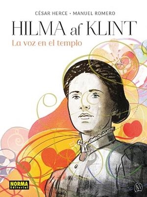 HILMA AF KLINT. LA VOZ EN EL TEMPLO | 9788467983562 | CESAR HERCE; MANUEL ROMERO | Llibreria Drac - Librería de Olot | Comprar libros en catalán y castellano online