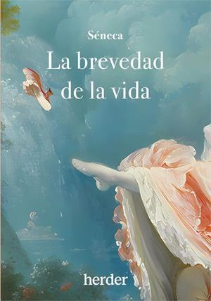 BREVEDAD DE LA VIDA, LA | 9788425451041 | SÉNECA, LUCIO ANNEO | Llibreria Drac - Llibreria d'Olot | Comprar llibres en català i castellà online