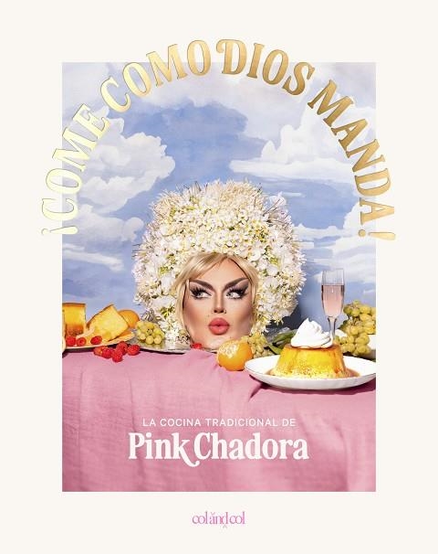 COME COMO DIOS MANDA! | 9788419483843 | CHADORA, PINK | Llibreria Drac - Librería de Olot | Comprar libros en catalán y castellano online
