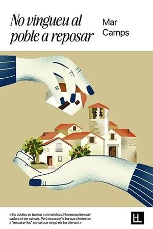 NO VINGUEU AL POBLE A REPOSAR | 9791399079067 | CAMPS, MAR | Llibreria Drac - Llibreria d'Olot | Comprar llibres en català i castellà online