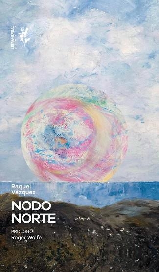 NODO NORTE | 9791399098488 | VÁZQUEZ, RAQUEL | Llibreria Drac - Llibreria d'Olot | Comprar llibres en català i castellà online