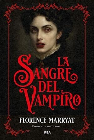 SANGRE DEL VAMPIRO, LA | 9788410989948 | MARRYAT, FLORENCE | Llibreria Drac - Librería de Olot | Comprar libros en catalán y castellano online