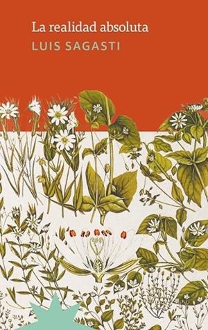 REALIDAD ABSOLUTA, LA | 9791399109276 | SAGASTI, LUIS | Llibreria Drac - Llibreria d'Olot | Comprar llibres en català i castellà online