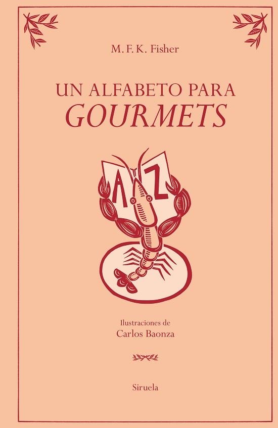 ALFABETO PARA GOURMETS, UN | 9791388032097 | FISHER, M.F.K | Llibreria Drac - Librería de Olot | Comprar libros en catalán y castellano online
