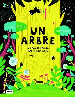 ARBRE, UN | 9791387709891 | QUINTEROS, ÁNGELES | Llibreria Drac - Llibreria d'Olot | Comprar llibres en català i castellà online