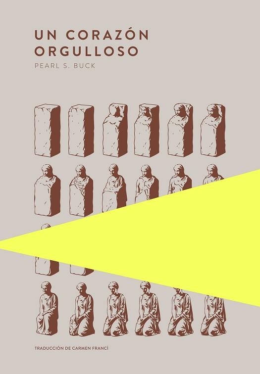 CORAZÓN ORGULLOSO, UN | 9789992083130 | BUCK, PEARL S. | Llibreria Drac - Llibreria d'Olot | Comprar llibres en català i castellà online