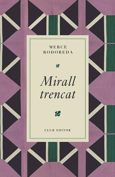 MIRALL TRENCAT | 9788473295024 | RODOREDA, MERCÈ | Llibreria Drac - Llibreria d'Olot | Comprar llibres en català i castellà online