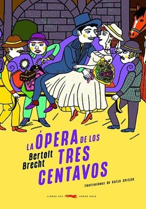 ÓPERA DE LOS TRES CENTAVOS, LA | 9791399130072 | BRECHT, BERTOLT | Llibreria Drac - Llibreria d'Olot | Comprar llibres en català i castellà online