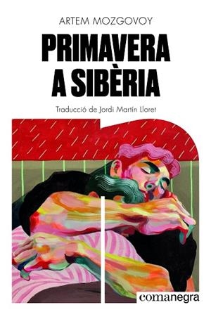 PRIMAVERA A SIBÈRIA | 9791387969264 | MOZGOVOY, ARTEM | Llibreria Drac - Librería de Olot | Comprar libros en catalán y castellano online