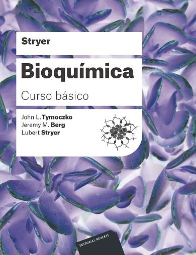 BIOQUÍMICA. CURSO BÁSICO | 9788429176032 | STRYER, LUBERT L./BERG, JEREMY M./TYMOCZKO, JOHN L. | Llibreria Drac - Llibreria d'Olot | Comprar llibres en català i castellà online