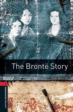 THE BRONTË STORY (MP3 PACK OXFORD BOOKWORMS, 3) | 9780194637831 | VICARY, TIM | Llibreria Drac - Llibreria d'Olot | Comprar llibres en català i castellà online