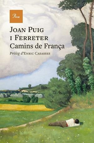 CAMINS DE FRANÇA | 9788410488762 | PUIG I FERRETER, JOAN | Llibreria Drac - Llibreria d'Olot | Comprar llibres en català i castellà online