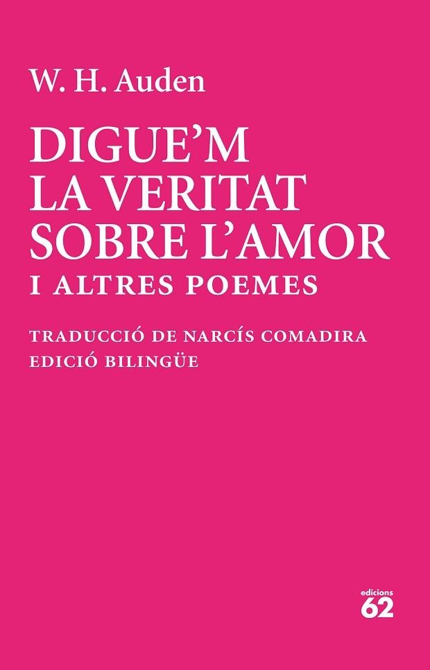DIGUE'M LA VERITAT SOBRE L'AMOR I ALTRES POEMES | 9788429783513 | AUDEN, W. H. | Llibreria Drac - Llibreria d'Olot | Comprar llibres en català i castellà online