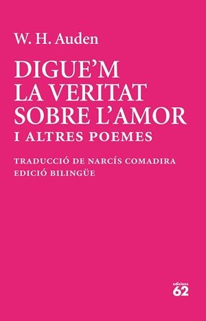 DIGUE'M LA VERITAT SOBRE L'AMOR I ALTRES POEMES | 9788429783513 | AUDEN, W. H. | Llibreria Drac - Llibreria d'Olot | Comprar llibres en català i castellà online