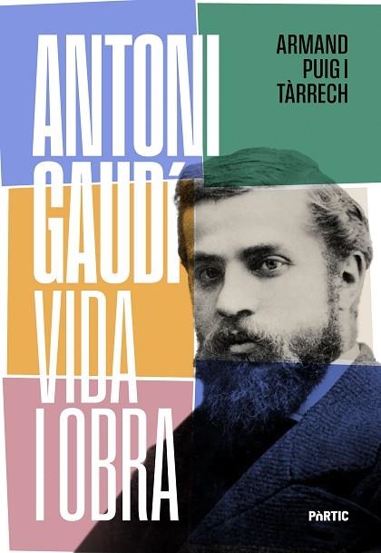 ANTONI GAUDÍ, VIDA I OBRA | 9788498096378 | PUIG, ARMAND | Llibreria Drac - Llibreria d'Olot | Comprar llibres en català i castellà online