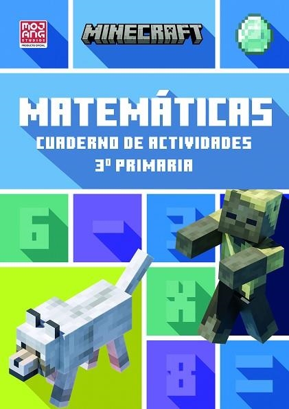 MINECRAFT OFICIAL. CUADERNO DE ACTIVIDADES MATEMÁTICAS 3.º PRIMARIA | 9788410645547 | LIPSCOMBE & THOMPSON, DAN & BRAD; MOJANG AB | Llibreria Drac - Llibreria d'Olot | Comprar llibres en català i castellà online