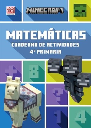 MINECRAFT OFICIAL. CUADERNO DE ACTIVIDADES MATEMÁTICAS 4.º PRIMARIA | 9788410645868 | MOJANG AB | Llibreria Drac - Llibreria d'Olot | Comprar llibres en català i castellà online